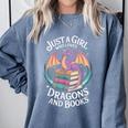 Just A Girl Who Loves Dragons And Books Fantasy Reader Comfort Colors Sweatshirt Denim