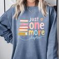 Just One More Chapter Artistic Pastel Book Lover Vibe Comfort Colors Sweatshirt Denim