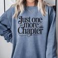 Just One More Chapter Book Lover Quote Reading Comfort Colors Sweatshirt Denim