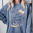 Just One More Chapter Book Lover Reading Quote Comfort Colors Sweatshirt Denim