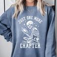 Just One More Chapter Skeleton Reading Book Comfort Colors Sweatshirt Denim
