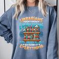 Librarian Book Lover Library Librarian Comfort Colors Sweatshirt Denim Librarian Book Lover Library Librarian Comfort Colors Sweatshirt Denim