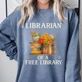 Librarian Of a Free Library Floral Book Lover Comfort Colors Sweatshirt Denim Librarian Of a Free Library Floral Book Lover Comfort Colors Sweatshirt Denim