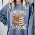 Librarians Do It By The Book Librarian Comfort Colors Sweatshirt Denim Librarians Do It By The Book Librarian Comfort Colors Sweatshirt Denim