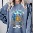 Library Where The Adventure Begins Book Reading Quote Comfort Colors Sweatshirt Denim Library Where The Adventure Begins Book Reading Quote Comfort Colors Sweatshirt Denim