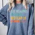 Library Advocacy Try Reading Books Instead Of Banning Them Comfort Colors Sweatshirt Denim