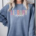 Library Squad Librarian Book Lover Bookworm Comfort Colors Sweatshirt Denim