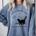Life Is Better With Yarn Cats And Books Comfort Colors Sweatshirt Denim Life Is Better With Yarn Cats And Books Comfort Colors Sweatshirt Denim