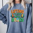 Lifting To Hold More Books Weightlifting Workout Gym Lover Comfort Colors Sweatshirt Denim Lifting To Hold More Books Weightlifting Workout Gym Lover Comfort Colors Sweatshirt Denim