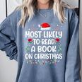 Most Likely To Read A Book On Christmas Matching Family Xmas Comfort Colors Sweatshirt Denim Most Likely To Read A Book On Christmas Matching Family Xmas Comfort Colors Sweatshirt Denim