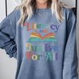 Literacy Justice For All Stop Book Banning Protect Librarian Comfort Colors Sweatshirt Denim Literacy Justice For All Stop Book Banning Protect Librarian Comfort Colors Sweatshirt Denim