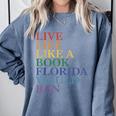 Live Life Like a Book Florida Would Ban LGBTQ Rainbow Flag Comfort Colors Sweatshirt Denim Live Life Like a Book Florida Would Ban LGBTQ Rainbow Flag Comfort Colors Sweatshirt Denim