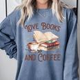 Love Books And Coffee Books Reading Coffee Drinking Comfort Colors Sweatshirt Denim Love Books And Coffee Books Reading Coffee Drinking Comfort Colors Sweatshirt Denim