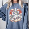 I Love Reading Books Literature Enthusiast Fun Comfort Colors Sweatshirt Denim I Love Reading Books Literature Enthusiast Fun Comfort Colors Sweatshirt Denim