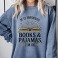 Magical Pajama And Book Lover Outfit For Readers Who Love Comfort Colors Sweatshirt Denim Magical Pajama And Book Lover Outfit For Readers Who Love Comfort Colors Sweatshirt Denim