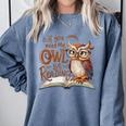 If You Need Me Owl Be Reading Book Lover Students Comfort Colors Sweatshirt Denim If You Need Me Owl Be Reading Book Lover Students Comfort Colors Sweatshirt Denim