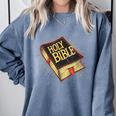 Nice Holy Book Costume For Bible Lovers Comfort Colors Sweatshirt Denim Nice Holy Book Costume For Bible Lovers Comfort Colors Sweatshirt Denim