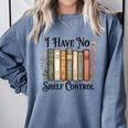 I Have No Shelf Control Flower Book Bookish Comfort Colors Sweatshirt Denim I Have No Shelf Control Flower Book Bookish Comfort Colors Sweatshirt Denim