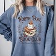 North Pole Book Club Hot Cocoa Served Daily Librarian Xmas Comfort Colors Sweatshirt Denim North Pole Book Club Hot Cocoa Served Daily Librarian Xmas Comfort Colors Sweatshirt Denim