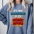 It Is Not Hoarding If It's Comic Books Collector Tee Premium Tri-Blend Comfort Colors Sweatshirt Denim It Is Not Hoarding If It's Comic Books Collector Tee Premium Tri-Blend Comfort Colors Sweatshirt Denim