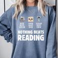 Nothing Beats Reading Librarian Book Bookworm Comfort Colors Sweatshirt Denim