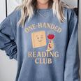 One-Handed Reading Club Smutty Book Lover Comfort Colors Sweatshirt Denim One-Handed Reading Club Smutty Book Lover Comfort Colors Sweatshirt Denim