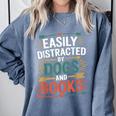 Pet Lover Joke Easily Distracted By Dogs And Books Men Comfort Colors Sweatshirt Denim