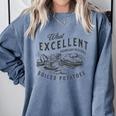 Pride And Prejudice Books What Excellent Boiled Potatoes Comfort Colors Sweatshirt Denim