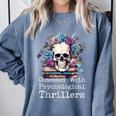 Psychological Thriller Reader Fan Skull Flowers Books Comfort Colors Sweatshirt Denim