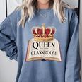 Queen Of The Classroom Appreciation Royal Crown Book Comfort Colors Sweatshirt Denim Queen Of The Classroom Appreciation Royal Crown Book Comfort Colors Sweatshirt Denim