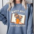 Quiet Girl Loud Imagination Book Lover Bookworm Reader Comfort Colors Sweatshirt Denim Quiet Girl Loud Imagination Book Lover Bookworm Reader Comfort Colors Sweatshirt Denim