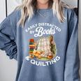 Quilting Sewing Machine Quilter Easily Distracted By Book Comfort Colors Sweatshirt Denim