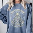 Read Banned Books Gain Forbidden Knowledge Skeleton Comfort Colors Sweatshirt Denim Read Banned Books Gain Forbidden Knowledge Skeleton Comfort Colors Sweatshirt Denim