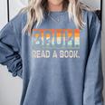 Read A Book Bruh Cool Ela English Teacher Reading Literature Comfort Colors Sweatshirt Denim Read A Book Bruh Cool Ela English Teacher Reading Literature Comfort Colors Sweatshirt Denim