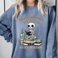 Read Books Be Kind Stay Weird Skeleton Reading Book Lover Comfort Colors Sweatshirt Denim