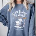 Read Books Be Weird Stay Feral Opossum Comfort Colors Sweatshirt Denim