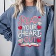 Read Your Cute Heart Out Teacher Librarian Love Reading Book Comfort Colors Sweatshirt Denim Read Your Cute Heart Out Teacher Librarian Love Reading Book Comfort Colors Sweatshirt Denim