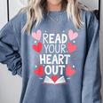 Read Your Heart Out Teacher Reading Book Love Valentines Day Comfort Colors Sweatshirt Denim Read Your Heart Out Teacher Reading Book Love Valentines Day Comfort Colors Sweatshirt Denim