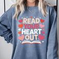 Read Your Heart Out Teacher Valentines Day Reading Book Love Comfort Colors Sweatshirt Denim Read Your Heart Out Teacher Valentines Day Reading Book Love Comfort Colors Sweatshirt Denim