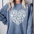 Read Your Heart Out Teacher Women Bookish Reader Book Lover Comfort Colors Sweatshirt Denim Read Your Heart Out Teacher Women Bookish Reader Book Lover Comfort Colors Sweatshirt Denim