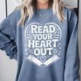 Read Your Heart Out Teacher Women Reader Bookish Book Lover Comfort Colors Sweatshirt Denim Read Your Heart Out Teacher Women Reader Bookish Book Lover Comfort Colors Sweatshirt Denim