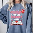 Read Your Heart Out Valentines Day Reading Book Kids Teacher Comfort Colors Sweatshirt Denim Read Your Heart Out Valentines Day Reading Book Kids Teacher Comfort Colors Sweatshirt Denim