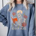 Read In Peace Skeleton Reading Book Halloween Teacher Comfort Colors Sweatshirt Denim