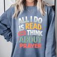 Read And Think About Prayer Faith & Book Lover Premium Comfort Colors Sweatshirt Denim Read And Think About Prayer Faith & Book Lover Premium Comfort Colors Sweatshirt Denim