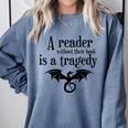 A Reader Without Their Book Is A Tragedy Dragon Rider Comfort Colors Sweatshirt Denim