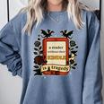 A Reader Without Their Book Is A Tragedy Dragon Rider Quote Comfort Colors Sweatshirt Denim