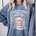 Reading Book Lover Humor For Readers And Bookworms Comfort Colors Sweatshirt Denim Reading Book Lover Humor For Readers And Bookworms Comfort Colors Sweatshirt Denim