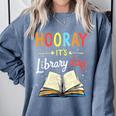 Reading Books Bibliophile Hooray It's Library Day Comfort Colors Sweatshirt Denim