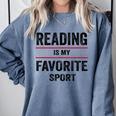 Reading Is My Favorite Sport Book Lover Quote Comfort Colors Sweatshirt Denim Reading Is My Favorite Sport Book Lover Quote Comfort Colors Sweatshirt Denim