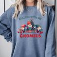 Reading With My Gnomies Reading Book Christmas Comfort Colors Sweatshirt Denim Reading With My Gnomies Reading Book Christmas Comfort Colors Sweatshirt Denim